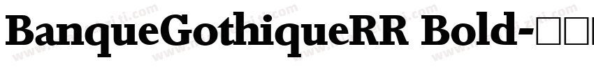 BanqueGothiqueRR Bold字体转换